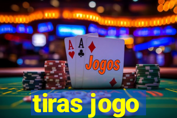 tiras jogo